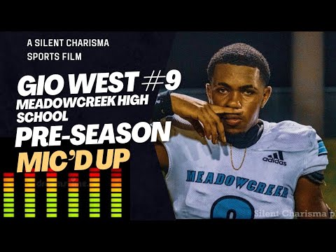 SCS|MIC'D UP WITH GIO WEST MEADOWCREEK HIGH SCHOOL PRESEASON FOOTBALL(BEST TRASH TALKER ON THE TEAM)