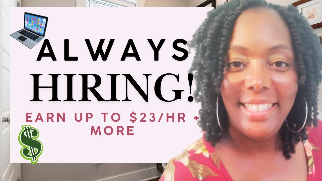 4 work from home jobs always hiring flexible high paying jobs youtube