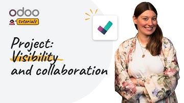 Visibility and collaboration | Odoo Project
