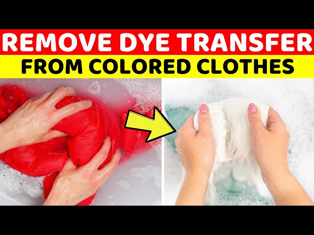 How to Remove Dye Transfer Stains from Clothes? - KDC