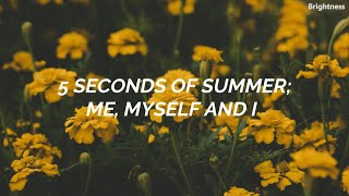 5 Seconds of Summer - Me Myself & I / Sub. Español