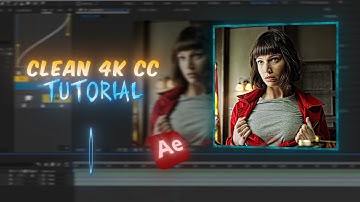 How To Make A Clean 4K Color Correction (CC) | After Effects Tutorial (+Preset)