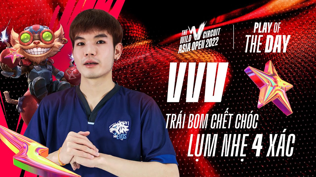 Play of the day WCAO 2022: VVV ném trái bom chết chóc lụm nhẹ 4 xác