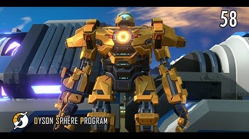 BOTS, DRONES, & VESSELS // Dyson Sphere Program // Mission Log 58