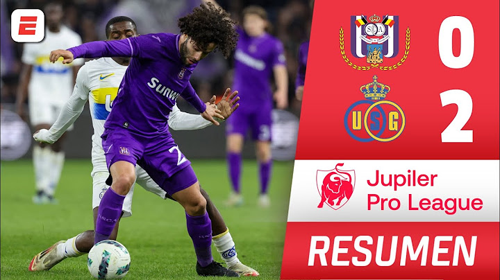 EL CHINO HUERTA fue TITULAR en la DERROTA del ANDERLECHT 2-0 vs Royale Union SG | Jupiler Pro League