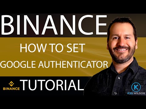 BINANCE SETTING GOOGLE AUTHENTICATOR TUTORIAL 