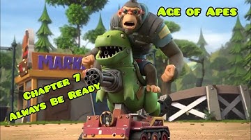 Age of Apes game -  Chapter 7/ Always Be Ready/Complete gameplay walkthrough