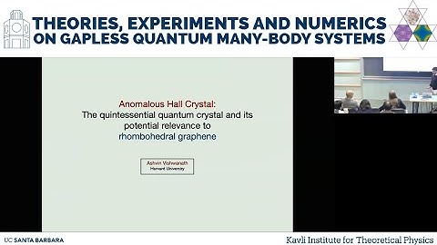 Anomalous Hall Crystal: The quintessential quantum crystal and... ▸ Ashvin Vishwanath (Harvard)