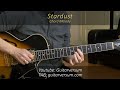 STARDUST Chord Melody Guitar Cover by Sandra Sherman