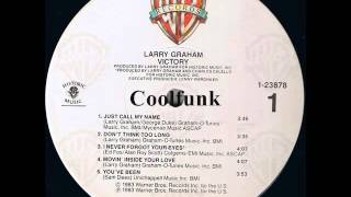 Larry Graham - Just Call My Name (Disco-Funk 1983)