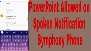 PowerPoint Allowed on Spoken Notification Symphony Phone