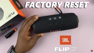 How To Factory Reset JBL Flip 7