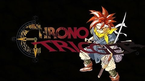 Chrono Trigger (Co-Op Commentary) Part 1