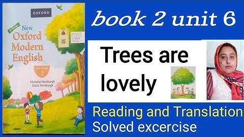 Trees are lovely Class 2 Exercise |Trees are lovely poem | book 2 unit Translation