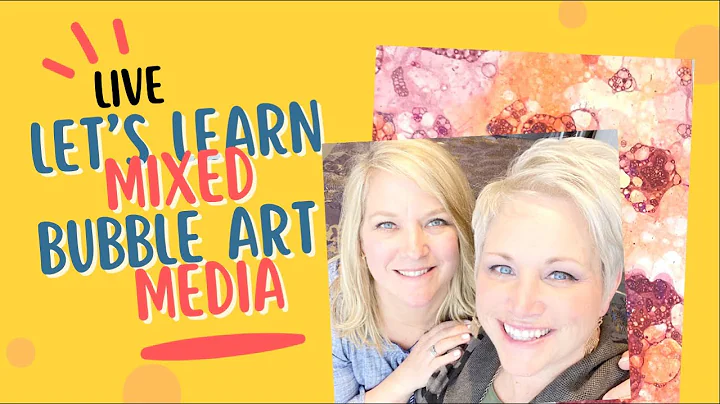 Learn Mixed Media- Bubble Art- with Vicki and Layle