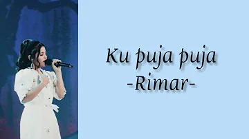 Rimar - Ku puja puja lirik Video | Indonesian Idol 2021 Spekta 4 Top 10