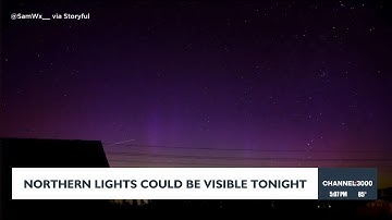 Northern lights could be visible tonight