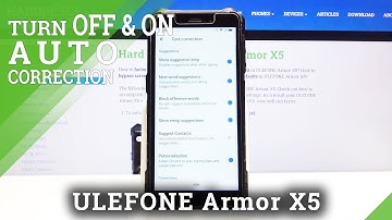 How to Enter Text Correction Options in ULEFONE Armor X5 – Autocorrection