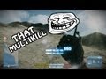 Battlefield 3 dat multikill