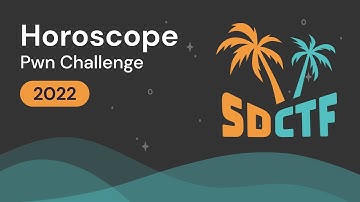 Horoscope (Pwn) - San Diego CTF 2022 Explained