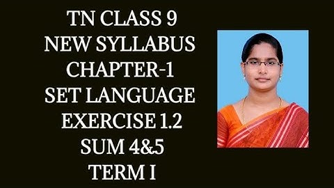 9th maths Ch-1 Set language Ex-1.2 (4,5 sums) Samacheer One plus One channel