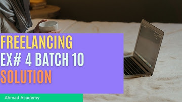 Digiskills Freelancing Exercise 4 Batch 10 Solution - Freelancing Exercise 4 Batch 10