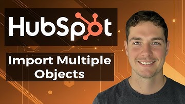 How to Import and Associate Multiple Objects in One File in HubSpot [2025 Tutorial]
