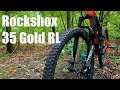 Rockshox 35 Gold RL Review