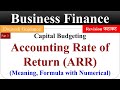 Accounting Rate of Return, Capital Budgeting techniques, Business Finance bcom, ARR method, ARR,