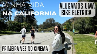 Minha vida na Califórnia| primeira vez no cinema, alugamos uma bike elétrica e academia nova