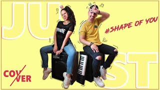 Ed Sheeran - Shape Of You | COVERaki by JUST