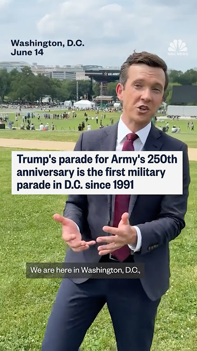 Trump's parade for Army's 250th anniversary is the first military parade in D.C. since 1991
