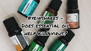 #YeinShares - Does Essential Oil Help Kill Virus?