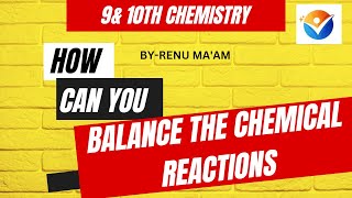 NCERT | 10th | Chemistry | Balancing chemical equations | Easy explanation | newsyllabus2024