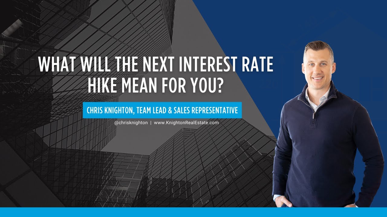 What the next interest rate hike will mean for you? YouTube