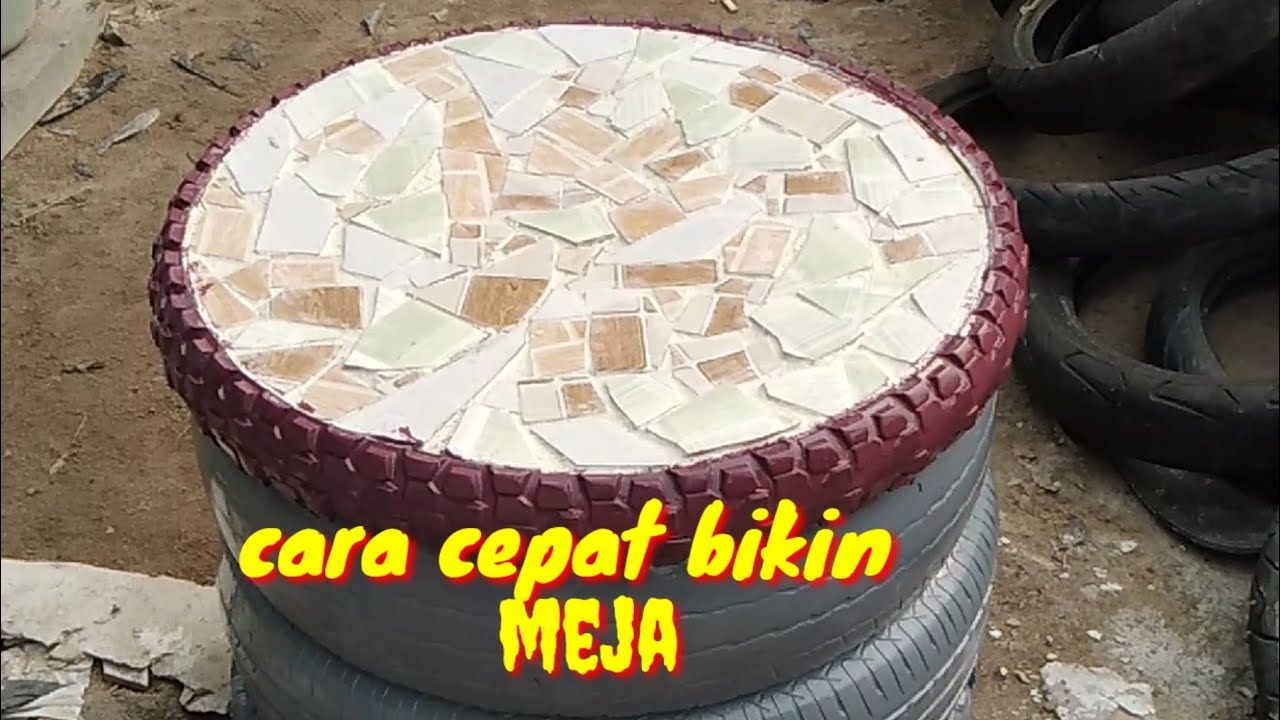  Cara  mudah membuat  meja  dari ban dan keramik  bekas YouTube