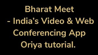 #Bharat Meet #App Oriya tutorial. screenshot 2