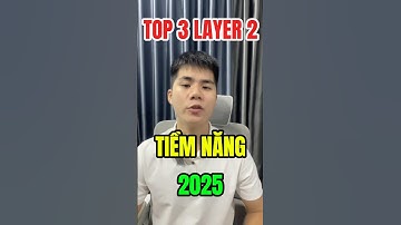 Top 3 Layer 2 tiềm năng 2025 #jamestrancrypto #crypto #tradecrypto