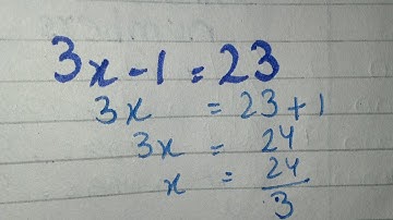 Solve Equation: 3x-1=23