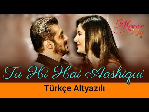 Tu Hi Hai Aashiqui (Solo) - Türkçe Alt Yazılı | Arijit Singh