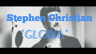 Stephen Christian -  Gloria [Lyric Video]