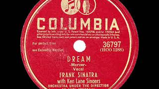 1945 HITS ARCHIVE: Dream - Frank Sinatra