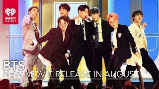 BTS Film 'Bring the Soul: The Movie' Gets August Release | Fast Facts