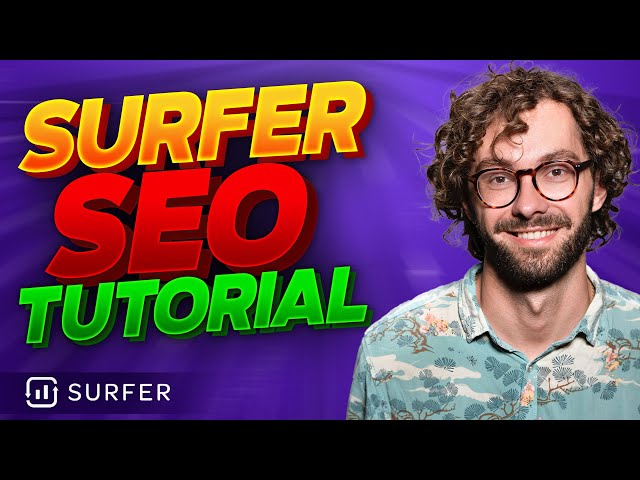 Surfer SEO Tutorial 2023 (How To Use Surfer SEO For Beginners) 