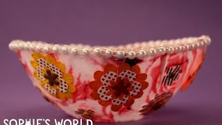 How to Make a Mod Podge Fabric Bowl | Sophie's World