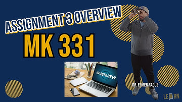 Assignment 3 Overview | MK 331