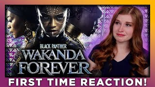 BLACK PANTHER: WAKANDA FOREVER | MOVIE REACTION | FIRST TIME WATCHING