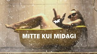 TMF - Mitte Kui Midagi (Official Video)