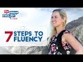 7 STEPS TO ENGLISH FLUENCY - FORMULA TO LEARN FAST | Go Natural English