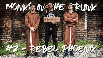 "Monks in the Trunk" #2 - Rebel Phoenix ("How to be a Boss" EP, Irish Hip-Hop in the US & More!)